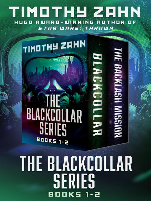 Title details for The Blackcollar Series Books 1–2 by Timothy Zahn - Available